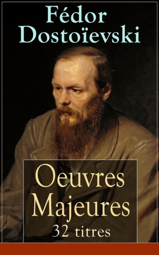 fedor-dostoievski-oeuvres-majeures-32-titres-l-edition-integrale.jpg
