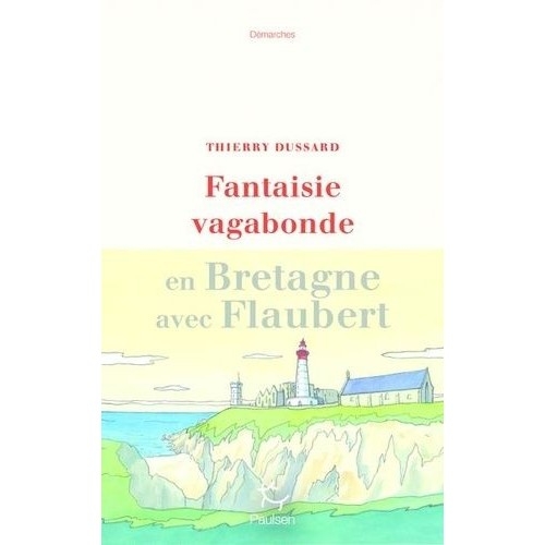 fantaisie-vagabonde-en-bretagne-avec-flaubert-format-broche-1931270373_L.jpg